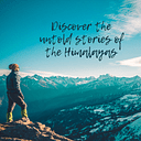 Discovering Devbhoomi: The Land of Gods in the Himalayas