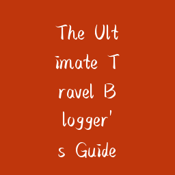 Essential Travel Blogging Tips: A Comprehensive Guide